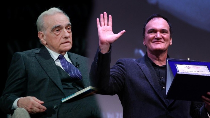 Martin Scorsese y Quentin Tarantino.
