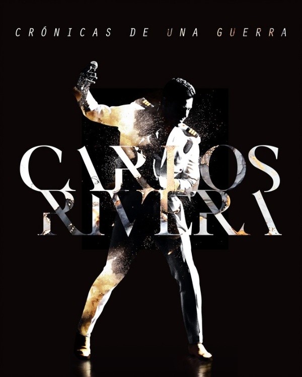Carlos Rivera: crónicas de una guerra 