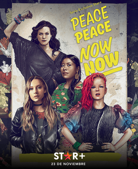 El poster oficial de Peace Peace Now Now. Foto: (Star +)